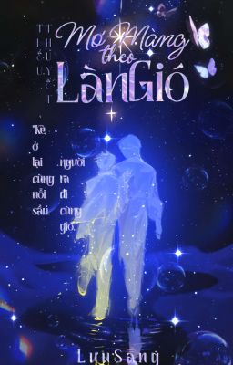 Mơ màng nơi làn gió