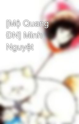 [Mộ Quang ĐN] Minh Nguyệt