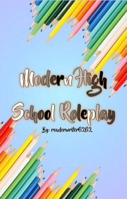 Modern High School Roleplay