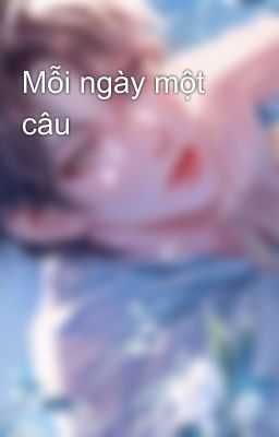 Mỗi ngày một câu