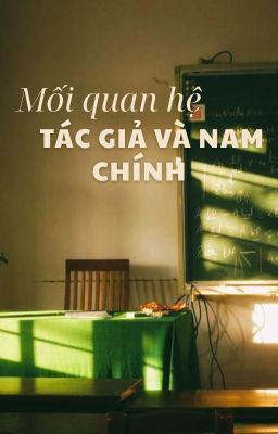 Mối quan hệ tác giả và nam chính