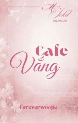 「Mon Soleil જ⁀➴ 9:00」 Cafe vắng