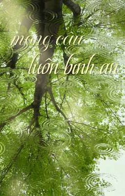 Mong Cậu Luôn Bình An