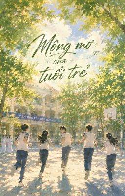MỘNG MƠ CỦA TUỔI TRẺ