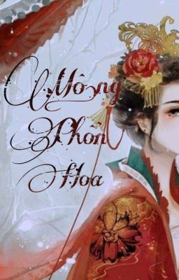 Mộng Phồn Hoa [BTS-Fanfic Cổ Trang] 