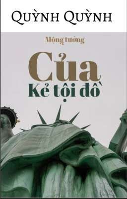 mộng tưởng của kẻ tội đồ
