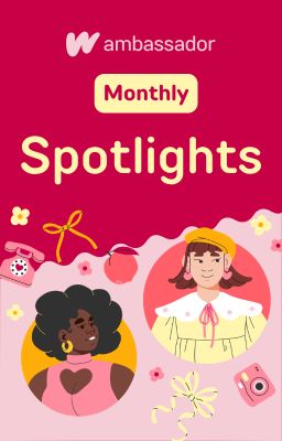 Monthly Spotlights