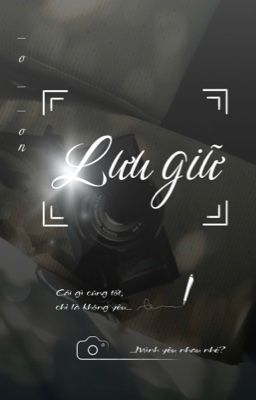 [MoonChi] Lưu giữ 