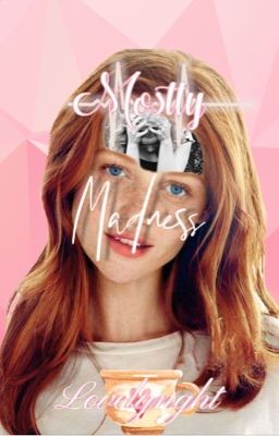 Mostly Madness 