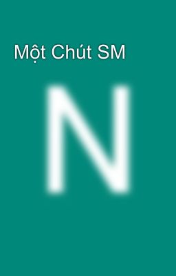 Một Chút SM