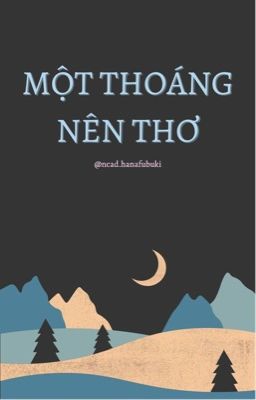 MỘT THOÁNG NÊN THƠ