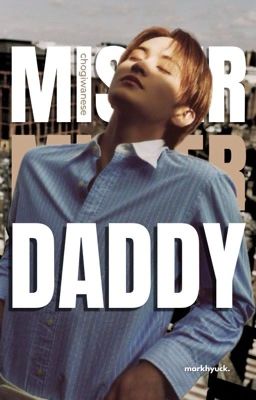 mr. daddy | markhyuck
