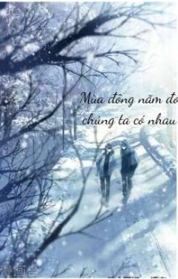 Mùa đông năm đó chúng ta có nhau