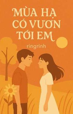 Mùa Hạ Có Vươn Tới Em