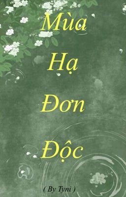 Mùa hạ đơn độc [Bl ]