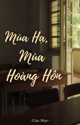 Mùa Hạ, Mùa Hoàng Hôn