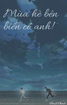 Mùa hè bên biển có anh! 