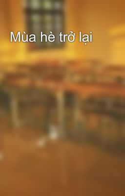 Mùa hè trở lại