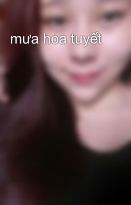 mưa hoa tuyết