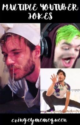 Multiple YouTuber Jokes