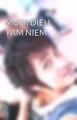 MUOI DIEU TAM NIEM