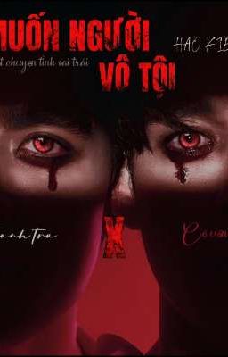 MUỐN NGƯỜI VÔ TỘI