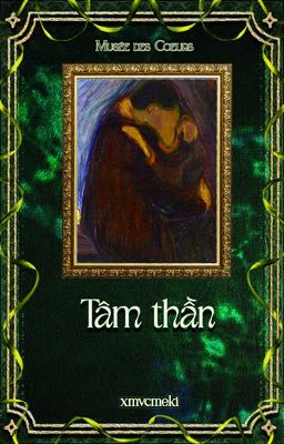 [Musée des Cœurs - 17:00] Tâm thần