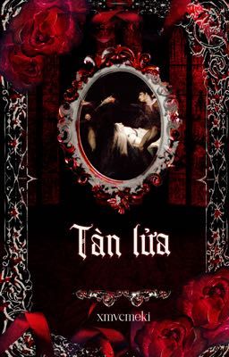 [Musée des Cœurs - 26:00] Tàn lửa