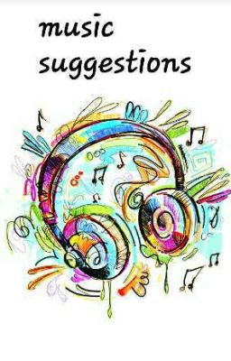 Music Suggestions 