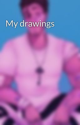 My drawings
