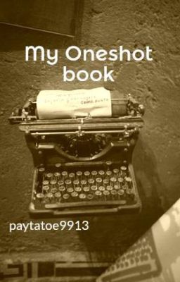 My Oneshot book
