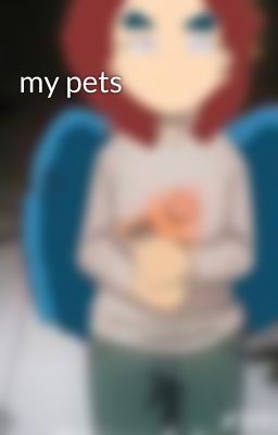 my pets