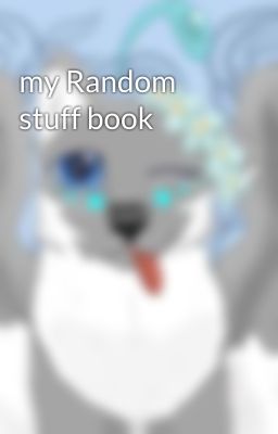 my Random stuff book