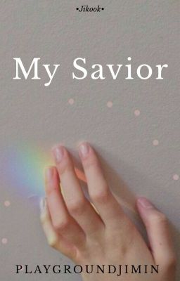 My Savior || Jikook