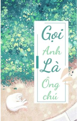 [NaDan] Gọi anh là ông chú 