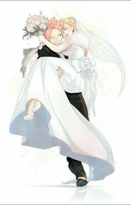 [ Nalu ][Jeza] Trăm năm liệu còn yêu? 