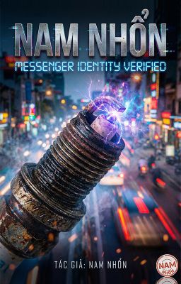 NAM NHỔN: MESSENGER IDENTITY VERIFIED