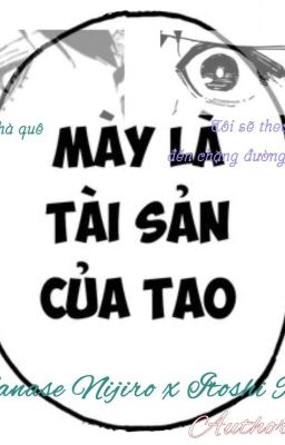 [Nanarin] Cậu là tài sản của tôi