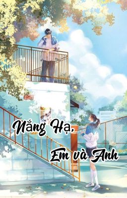 Nắng Hạ, Em Và Anh.