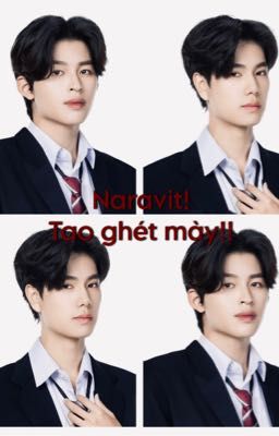 Naravit! Tao ghét mày!!