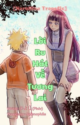 [NaruHina Transfic] Lời Ru Hát Về Tương Lai
