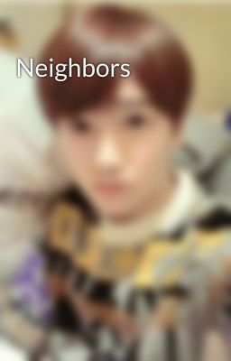 Neighbors