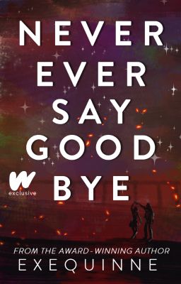 Never Ever Say Goodbye