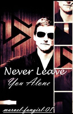 Never Leave You Alone