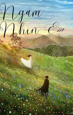 Ngắm Nhìn Em 