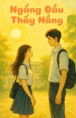 Ngẩng Đầu Thấy Nắng