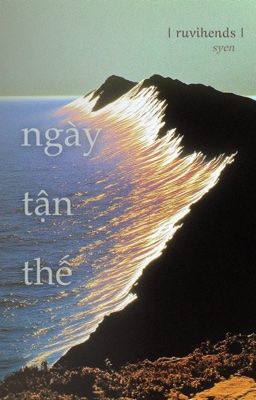ngày tận thế | ruvihends