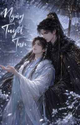 NGÀY TUYẾT TAN