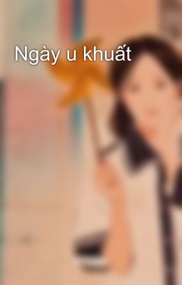 Ngày u khuất