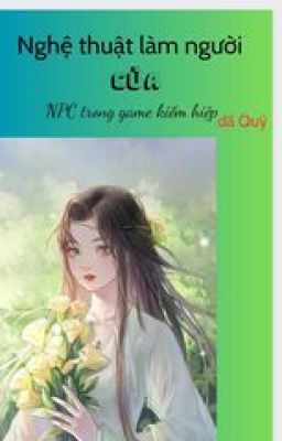 Nghệ thuật làm người của NPC trong game kiếm hiệp
